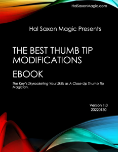 Hal Saxon - The Best Thumb Tip Modifications eBook Instant Download
